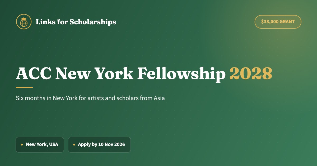 ACC New York Fellowship 2028: $38,000 grant. Six months in New York for artists and scholars from Asia.